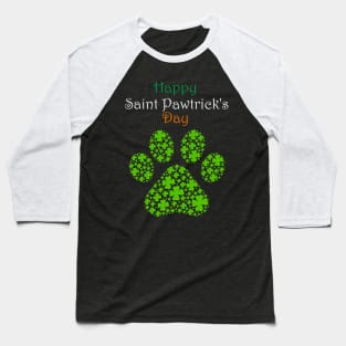 Happy Saint Pawtrick's Day Pawprint Baseball T-Shirt